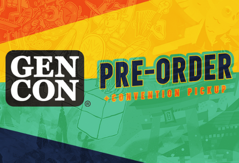 Guarantee new games at Gen Con by pre-ordering!